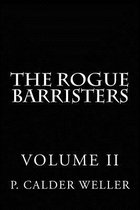 The Rogue Barristers Volume Two