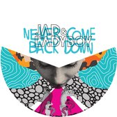 Never Come Back Down (LP)