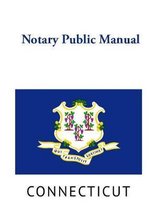 Connecticut Notary Public Manual