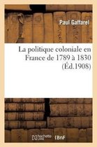 Sciences Sociales-La Politique Coloniale En France de 1789 � 1830