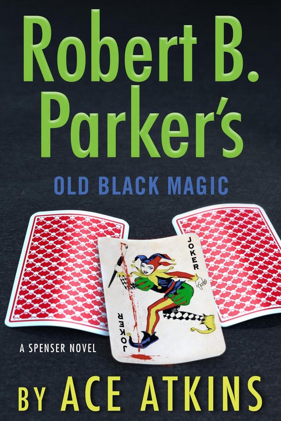 Robert B. Parker's Old Black Magic - cover