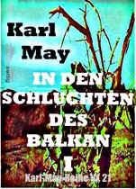 Karl-May-Reihe - In den Schluchten des Balkan I
