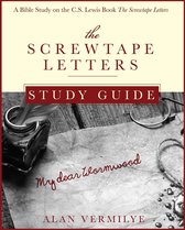 CS Lewis Study Series - The Screwtape Letters Study Guide