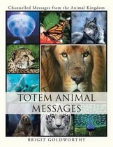Totem Animal Messages