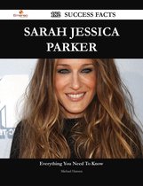 Sarah Jessica Parker 182 Success Facts - Everything you need to know about Sarah Jessica Parker