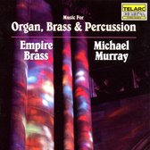 Music For Organ, Brass  & Percussion