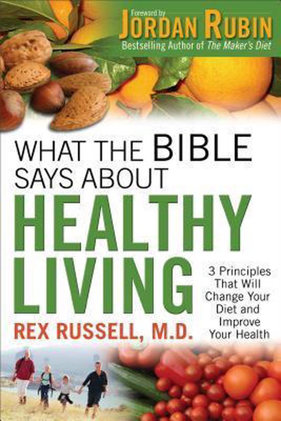 What the Bible Says About Healthy Living - cover