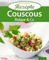 Die beliebtesten Rezepte - Couscous, Bulgur & Co.