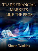 Trade Financial Markets Like The Pros