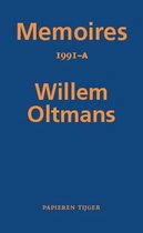 Memoires Willem Oltmans 53 -   Memoires 1991-A