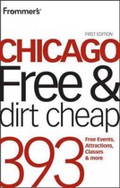 Frommer's Chicago Free and Dirt Cheap