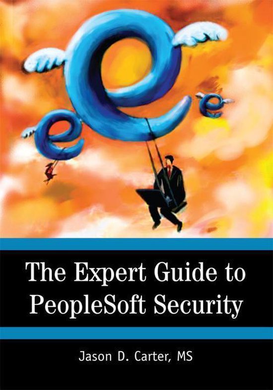 The Expert Guide to Peoplesoft Security - cover