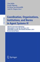 Lecture Notes in Computer Science 8386 - Coordination, Organizations, Institutions, and Norms in Agent Systems IX
