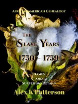 African-American Genealogy 1 - The Slave Years 1750-1759