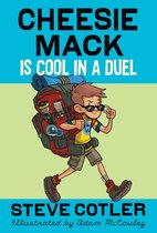 Cheesie Mack 2 - Cheesie Mack Is Cool in a Duel