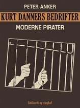 Kurt Danners Bedrifter 167 - Kurt Danners bedrifter: Moderne pirater