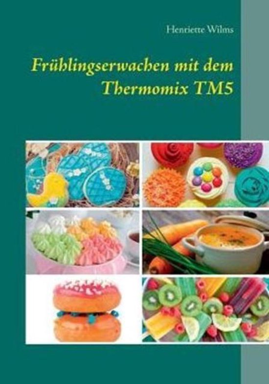 Frühlingserwachen mit dem Thermomix TM5 - cover