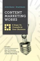 Content Marketing Works