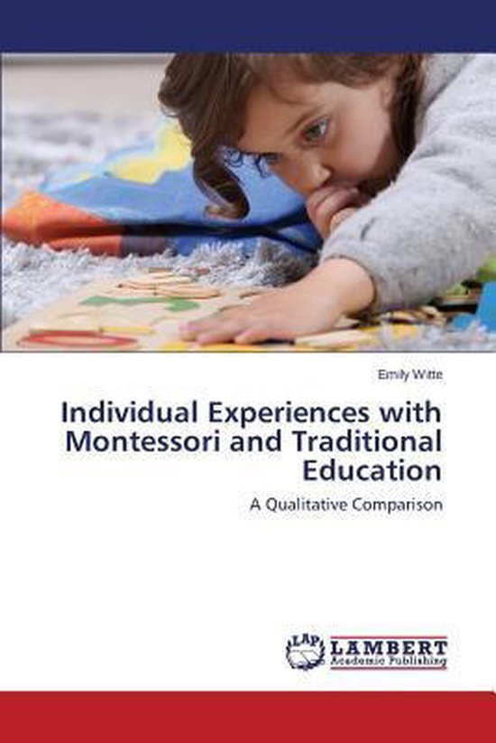 Individual Experiences with Montessori and Traditional Educa ... - cover