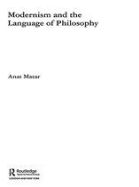 Routledge Studies in Twentieth-Century Philosophy - Modernism and the Language of Philosophy