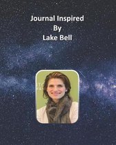 Journal Inspired by Lake Bell