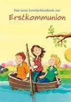 Das neue Geschichtenbuch zur Erstkommunion