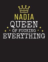 NADIA - Queen Of Fucking Everything
