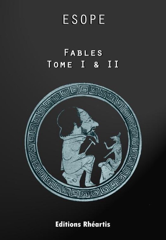 Patrimoine - Esope - Fables - Oeuvres Complètes Tome I & II - cover