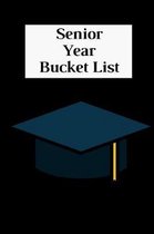 Senior Year Bucket List