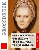 Geschichte des Frauleins von Sternheim (Grossdruck)