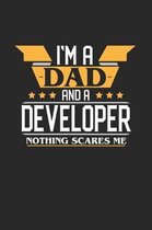 I'm a Dad and a Developer Nothing Scares Me