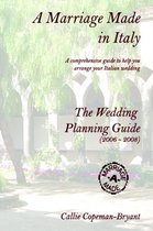 A Marriage Made in Italy - The Wedding Planning Guide (2006 - 2008)
