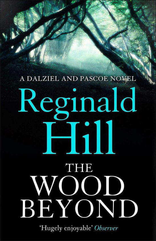 Dalziel & Pascoe 14 - The Wood Beyond - cover