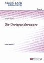 Die Dreigroschenoper. Grundlagen und Gedanken