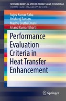 SpringerBriefs in Applied Sciences and Technology - Performance Evaluation Criteria in Heat Transfer Enhancement