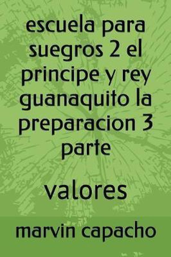 La Trilogia- escuela para suegros 2 el principe y rey guanaq ... - cover