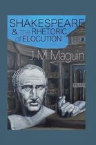 Shakespeare and the Rhetoric of Elocution