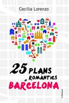 NO FICCIÓ COLUMNA - 25 plans romàntics a Barcelona