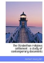 The Elizabethan Religious Settlement