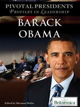 Pivotal Presidents: Profiles in Leadership - Barack Obama