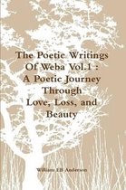 The Poetic Writings Of Weba Vol.1