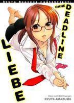 Ryuta Amazume präsentiert: 01. Liebe ohne Deadline