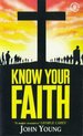 Know Your Faith