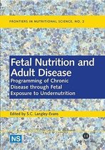 Frontiers in Nutritional Science- Fetal Nutrition and Adult Disease