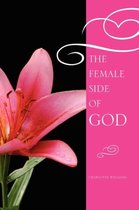 The Female Side of God