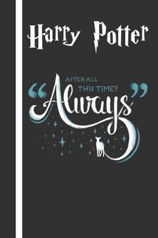 Harry Potter After All This Time Always Bedeutung Harry Potter After All This Time? Always, Potter Press | 9781098884703