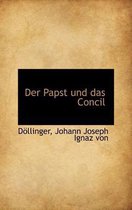 Der Papst Und Das Concil