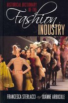 Historical Dictionary of the Fashion Industry