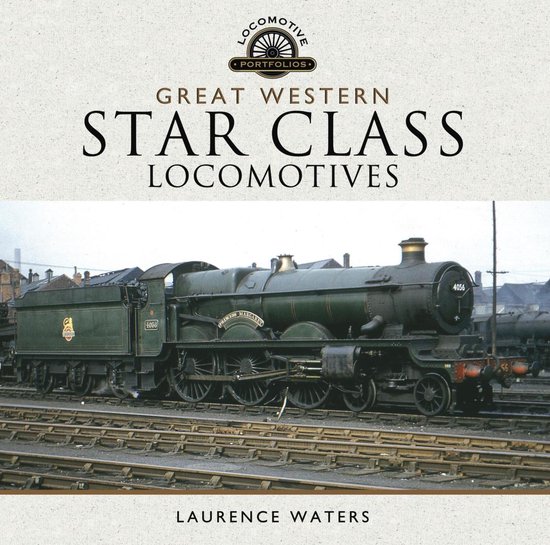 Foto: Locomotive portfolios great western star class locomotives