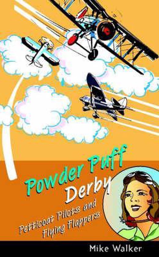 Powder Puff Derby, Mike Walker 9780470851401 Boeken